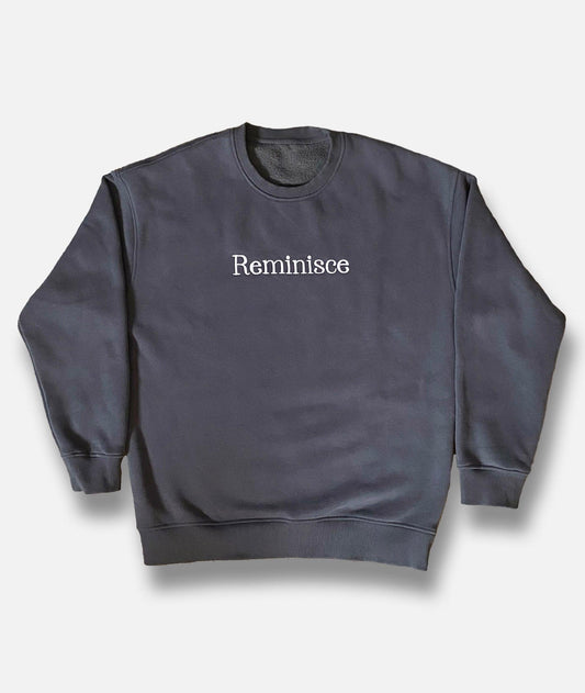 Reminisce Crewneck Sweatshirt - Reminisce Clothing